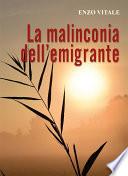 La Malinconia dell'emigrante