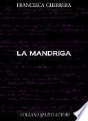 La mandriga