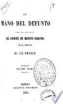 La mano del defunto che fa seguito al Conte di Monte-Cristo di A. Dumas di Le Prince