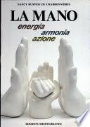 La Mano energia Armonia Azione