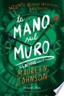La mano sul muro