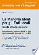 La manovra Monti per gli enti locali. Guida all'applicazione