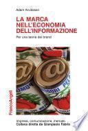 La marca nell'economia dell'informazione. Per una teoria dei brand