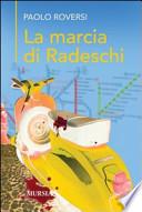 La marcia di Radeschi