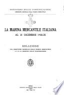 La marina mercantile italiana al ... relazione del direttore della marina mercantile a s.e. il ministro delle comunicazioni