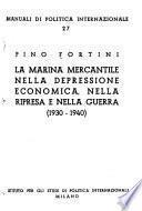 La marina mercantile nella depressione economica, nella ripresa e nella guerra (1930-1940)