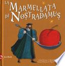 La marmellata di Nostradamus
