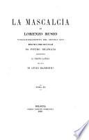 La Mascalcia di Lorenzo Rusio, volgarizzamento del sec. XIV. messo per la prima volta in luce da Pietro Delprato aggiuntovi il testo latino per cura di Luigi Barbieri