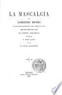 La mascalcia di Lorenzo Rusio volgarizzamento del secolo XIV., messo per la prima volta in luce da Pietro Delprato aggiuntovi il testo latino per cura di Luigi Barbieri