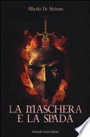 La maschera e la spada
