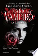 La maschera. Il diario del vampiro
