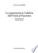 La massoneria in Calabria dall'Unità al fascismo