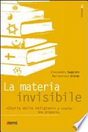 La materia invisibile