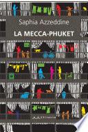 La Mecca-Phuket