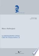La mediazione civile che in Italia non c'è