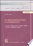 La mediazione civile e commerciale