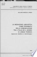 La mediazione linguistica come strumento della comunicazione tra l'Italia ed il mondo di lingua tedesca