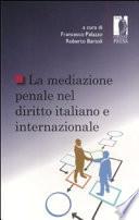 La mediazione penale nel diritto italiano e internazionale