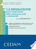 La mediazione per la composizione delle controversie civili e commerciali