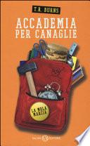 La mela marcia. Accademia per canaglie