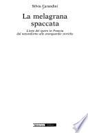 La melagrana spaccata