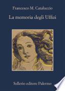 La memoria degli Uffizi