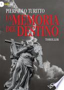 La memoria del destino