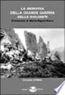 La memoria della grande guerra nelle Dolomiti