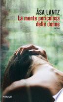 La mente pericolosa delle donne