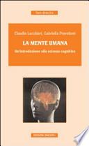 La mente umana. Un'introduzione alla scienza cognitiva