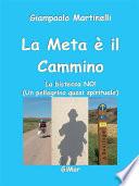 La Meta è il Cammino