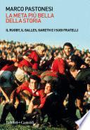 La meta più bella della storia