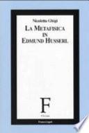 La metafisica in Edmund Husserl