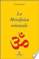 La metafisica orientale