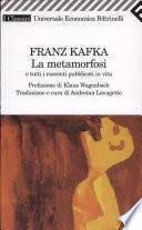 La metamorfosi e tutti i racconti pubblicati in vita