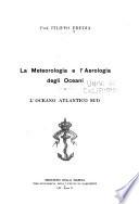 La meteorologia e l'aerologia degli oceani