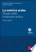 La metrica araba. Studio della tradizione antica