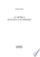 La metrica di Plauto e Terenzio
