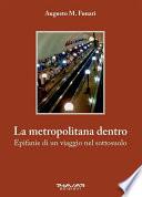 La metropolitana dentro