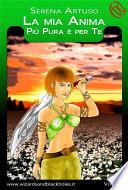 La mia anima più pura è per Te