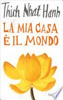 La mia casa è il mondo