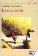 La mia corsa