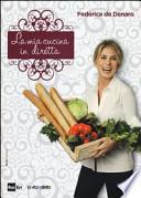 La mia cucina in diretta