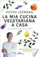 La mia cucina vegetariana a casa
