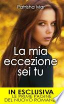 La mia eccezione sei tu