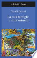 La mia famiglia e altri animali
