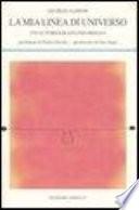 La mia linea di universo. Un'autobiografia informale
