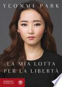 La mia lotta per la libertà
