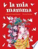La mia mamma