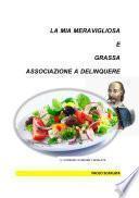 La mia meravigliosa e grassa associazione a delinquere